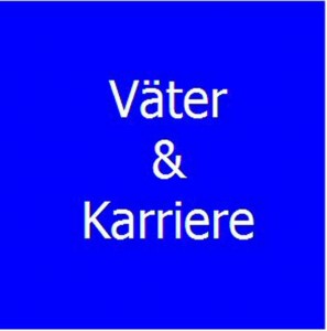 Väter & Karriere