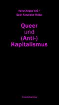 queer und (anti-)kapitalismus