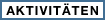 Aktivitäten