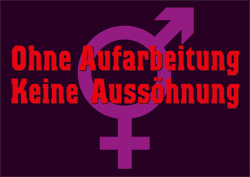 Ohne Aufarbeitung, Keine Aussöhnung