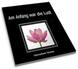 Am Anfang war die Lust